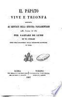 Il papato vive e trionfa risposta ai deputati della sinistra parlamentare nella sessione del 1867