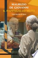 Il pappagallo muto. Una storia di Sara