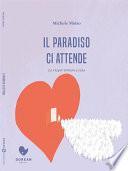 Il Paradiso ci attende