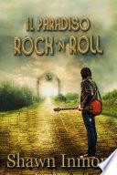 Il paradiso Rock 'n Roll