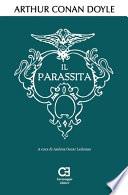 Il Parassita: Edizione integrale e annotata