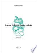 Il parco della guarigione infinita