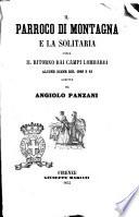 Il parroco di montagna e la solitaria, ossia, Il ritorno dai campi lombardi