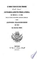 Il Parroco vicario di Guardia ferrarese alla congregazione prelatizia del tribunale A. C. di Roma contro Alfonso Franceschini per denegatagli primizia