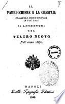 Il parrucchiere e la crestaia commedia lirico-giocosa in due atti [poesia de' signori A. De Leone e G. di Giurdignano