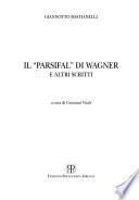 Il Parsifal di Wagner e altri scritti