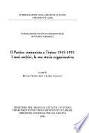 Il Partito comunista a Torino 1945-1991