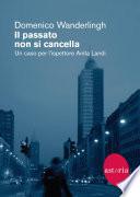 Il passato non si cancella
