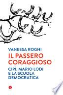Il passero coraggioso
