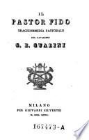 Il pastor fido; tragicommedia pastorale