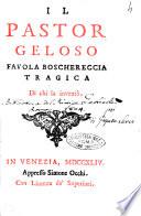 Il pastor geloso favola boschereccia tragica di chi la inventò