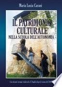 Il patrimonio culturale nella scuola dell'autonomia