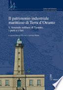 Il patrimonio industriale marittimo di Terra d’Otranto