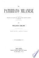 Il patriziato milanese secondo nuovi documenti deposti negli archivi pubblici e privati