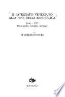 Il patriziato veneziano alla fine della repubblica 1646-1797