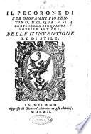 Il pecorone di ser Giouanni Fiorentino, nel quale si contengono cinquanta nouelle antiche, belle d'inuentione et di stile