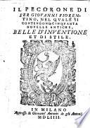 Il pecorone di ser Giouanni Fiorentino, nel quale si contengono cinquanta nouelle antiche, belle d'inventione et di stile