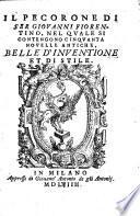 Il Pecorone, Nel Quale Si Contengono Cinquanta Novelle Antiche (etc.)