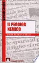 Il peggior nemico