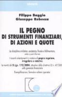 Il pegno di strumenti finanziari, di azioni e quote