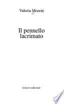 Il pennello lacrimato