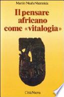 Il pensare africano come vitalogia