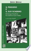Il pensiero e il suo schermo