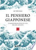 Il pensiero giapponese. Viaggio nello stile di vita del Sol Levante