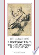 Il pensiero giuridico dal mondo classico al nuovo mondo