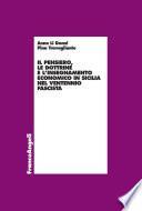 Il pensiero, le dottrine e l'insegnamento economico in Sicilia nel ventennio fascista