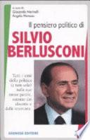 Il pensiero politico di Silvio Berlusconi