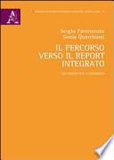 Il percorso verso il report integrato. Tre prospettive a confronto