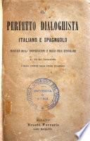 Il perfetto dialoghista italiano e spagnuolo