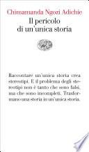 Il pericolo di un'unica storia