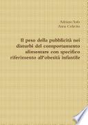 Il peso della pubblicità nei disturbi del comportamento alimentare con specifico riferimento all'obesità infantile