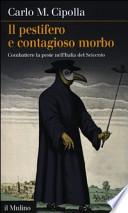 Il pestifero e contagioso morbo