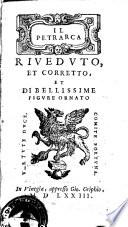 Il Petrarca riueduto, et corretto, et di bellissime figure ornato