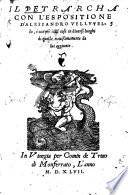 Il Petrarcha con l'espositione d'A. Vellutello, etc
