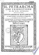 Il Petrarcha, con l'espositione di M. Gio Andrea Gesualdo, nuovamente ristampato, e con somma diligenza corretto, et ornato di figure, con Doi Tavole, una de Sonetti e Canzoni altra di tutte le cose degne di Memoria, che in essa espositione si contengono