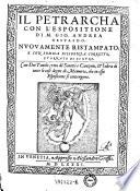 Il Petrarcha con l'espositione di M. Gio. Andrea Gesualdo. Nuovamente ristampato