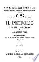 Il petrolio e le sue applicazioni lezione popolare detta nel R. Museo di Fisica e Storia Naturale di Firenze il 17 maggio 1868 [di] Angelo Vegni