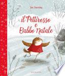 Il pettirosso e Babbo Natale. Ediz. a colori