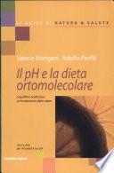 Il pH e la dieta ortomolecolare