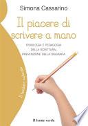 Il piacere di scrivere a mano