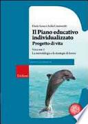 Il piano educativo individualizzato. Progetto di vita