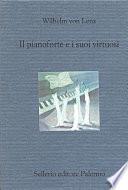 Il pianoforte e i suoi virtuosi
