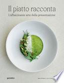 Il piatto racconta. L'affascinante arte della presentazione