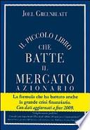 Il piccolo libro che batte il mercato azionario. Ediz. aggiornata