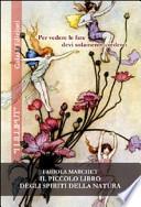 Il piccolo libro degli spiriti della natura