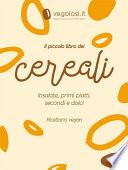 Il piccolo libro dei cereali